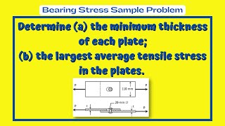 Mechanics of Deformable Bodies Lesson 4 Bearing Stress Sample Problem  Tutorial  Lecture Video [upl. by Darrey]