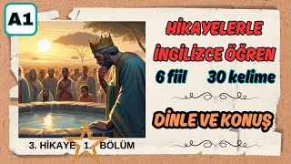 HİKAYELERLE İNGİLİZCE ÖĞRENİN  A1 İNGİLİZCE KELİMELER  İNGİLİZCE FİİLLER  kralın süt havuzu 1 [upl. by Affer]