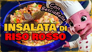 Insalata di Riso Rosso [upl. by Waldos]