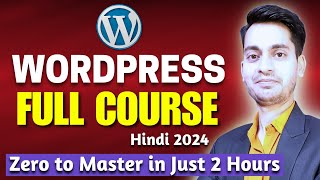 WordPress Full Course For Beginners in Hindi 2024  How to make a WordPress Website [upl. by Loresz]