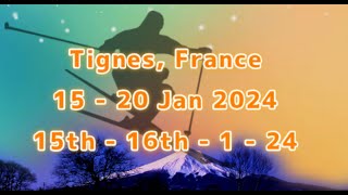 Tignes 15th  16th 1 24 Prt1 [upl. by Acilef809]