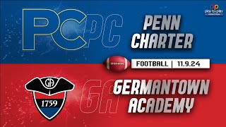 1192024 Germantown Academy vs Penn Charter Football [upl. by Aihtibat]