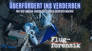 Überfordert ins Verderben  Wie der ColganAirCrash das Fliegen sicherer machte  Flugforensik 24 [upl. by Kinsley]