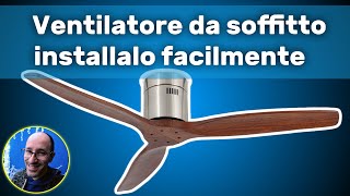 Tutorial come installare un Ventilatore da soffitto [upl. by Mohun]