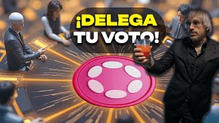 Delegación de Votos en POLKADOT con Delegitxyz  Todo lo que Necesitas Saber [upl. by Eikcin]