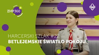 Betlejemskie Światło Pokoju  Harcerski Szlak 22 [upl. by Harbison]