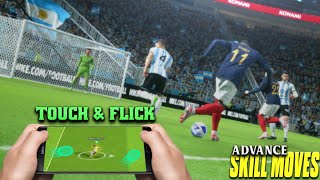 eFootball 2024 Mobile  All Advanced Skills Tutorial Touch amp Flick [upl. by Juetta428]