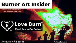 Burner Art Insider Love Burn 2018  1Day Event to Burn Down the World [upl. by Sholes]