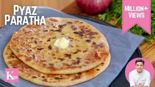 Pyaz Paratha Recipe  Onion Paratha Recipe  प्याज़ के परोंठे  Kunal Kapur Punjabi Breakfast Recipe [upl. by Hanson937]