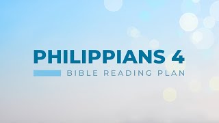 Philippians 4 [upl. by Ayouqes]