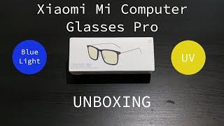 Xiaomi Mi Computer Glasses Pro Unboxing [upl. by Anselm]