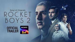 Rocket Boys 2  Official Trailer  Sony LIV Originals  Jim Sarbh Ishwak Singh Arjun Radhakrishnan [upl. by Rivkah]