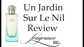 Un Jardin Sur Le Nil by Hermes Brilliant fresh scent [upl. by Rebmak]