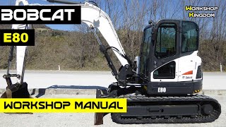 BOBCAT E80 Excavator Workshop Service Repair Manual  English  PDF Download [upl. by Dosi913]