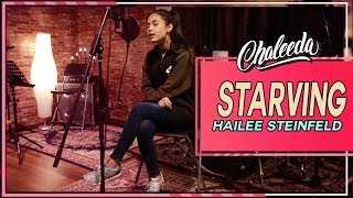 Chaleeda  Starving Hailee Steinfeld Cover [upl. by Winna]