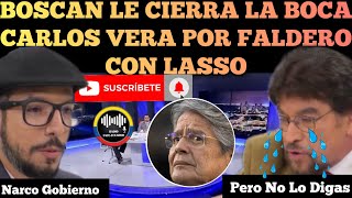 ANDERSSON BOSCAN LE CIERRA LA BOCA CARLOS VERA POR FALDERO Y QUERER PROTEGER A LASSO NOTICIAS RFE TV [upl. by Nyladnar374]