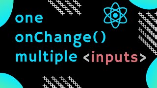 multiple controlled inputs using single onChange function in react js [upl. by Airotnes]