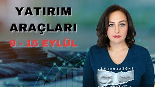 Bu Hafta Yatırım Araçlarını Neler Bekliyor  9  15 Eylül  Finansal Astroloji [upl. by Kain]