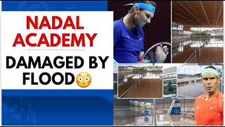 Rafa Nadal Tennis Academy Badly Damaged by Floodwaters 😲 [upl. by Forrer]