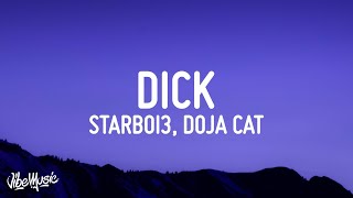 Starboi3  Dick Lyrics ft Doja Cat  i am going in tonight [upl. by Clarisse]