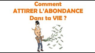 Comment ATTIRER LABONDANCE  la vraie LOI DE LATTRACTION [upl. by Lareine843]