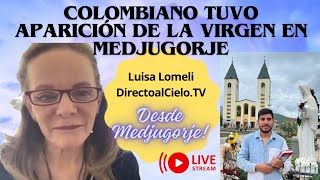 COLOMBIANO TUVO APARICION DE LA VIRGEN EN MEDJUGORJE [upl. by Bernice772]