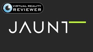 Jaunt VR Video Content Feature [upl. by Ynnavoj]