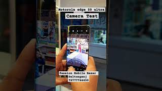 Motorola edge 50 Ultra 5G camera test mobile moto reels [upl. by Reinhard722]