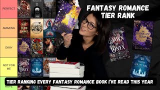 Fantasy Romance Tier Rank 2023  Tier Ranking 40 Fantasy Romance Books 🔥📚 [upl. by Uranie]