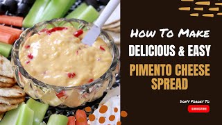 Quick Easy amp Affordable Pimento Cheese Spread [upl. by Fiedler]