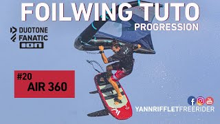 FOILWING TUTO 20 FRONTSIDE 360 HOW TO AIR 360 [upl. by Nollat]