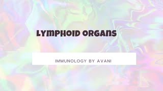 Lymphoid organsLymphatic system Immunology [upl. by Knut]