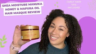 Shea Moisture Manuka Honey amp Mafura Oil Intensive Hydration Hair Masque Review on 3a4a Curly Hair [upl. by Camala]