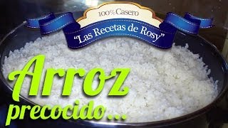 Arroz blanco precocido  Las recetas de Rosy [upl. by Nitsug]