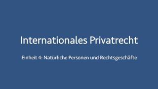 Internationales Privatrecht 04 [upl. by Xerxes340]