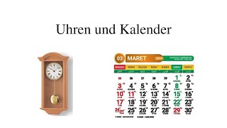 Uhren und Kalender [upl. by Tiossem8]