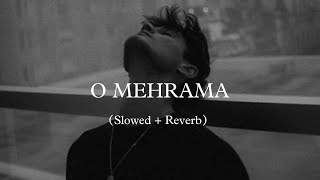 O Mehrama Slowed  Reverb  Santanu Song [upl. by Aloek982]