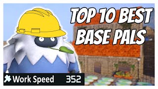 Top 10 Best Base Pals in Palworld  How to Upgrade Them  Palworld Guide [upl. by Assena435]