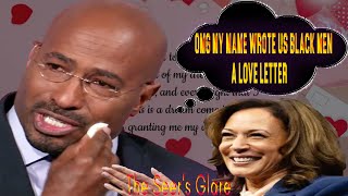 Van Jones Said Kamala Harris Was Writing Us A Love Letter As Black Men Lmao  The Seers Glare [upl. by Violette]