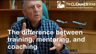 The Difference Between Training Mentoring and Coaching [upl. by Nalliuq]