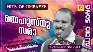 Yehusnuzara  യെഹുസ്‌നുസരാ  Hits Of Umbayee  Hindi Gasal  Umbayee  Ever Green Gasal [upl. by Sari788]