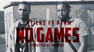 150 Stickz Ft Perm  No Games Music Video StizzyStickz Permct  HBVTV [upl. by Julide]