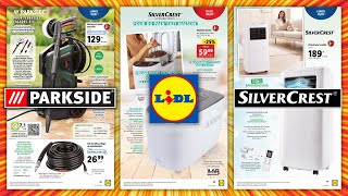 Catalogue LIDL du 5 au 11 juillet 2023 🔴 PARKSIDE 🟡 SILVERCREST 🔵 PROMOS [upl. by Aleafar]