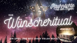 Das Ritual der 13 Wünsche 🌟 Rauhnachtsritual 💖 Welche Wünsche trägst Du in Deinem Herzen  2112 [upl. by Tnert839]