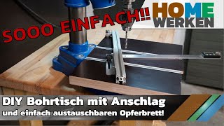 DIY Bohrtisch mit verstellbaren Anschlag für Tischbohrmaschine Standbohrmaschine in 4K UHD [upl. by Allicirp519]