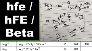 362 hFE  hfe  Transistor Beta  Amplification Factor  DC Beta  AC Beta in BJT Transistor [upl. by Amadus]