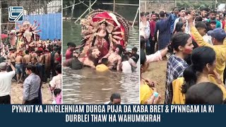 PYNKUT KA JINGLEHNIAM DURGA PUJA DA KABA BRET amp PYNNGAM IA KI DURBLEI THAW HA WAHUMKHRAH [upl. by Adam]