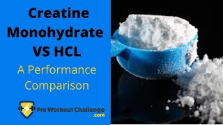 Creatine Monohydrate VS HCL [upl. by Ytiak]