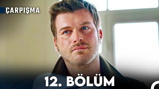 Çarpışma 12 Bölüm [upl. by Ecad]