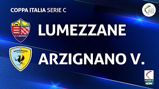 Lumezzane  Arzignano V 21  Coppa Italia Serie C  Gli Highlights [upl. by Melodie]